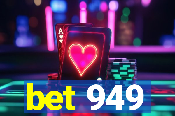 bet 949